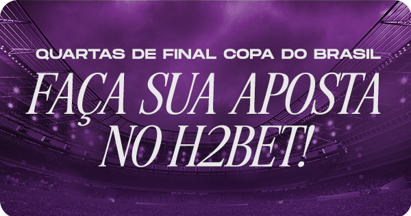Como apostar nas quartas de final da Copa do Brasil: jogos de volta